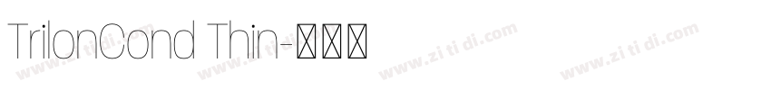 TrilonCond Thin字体转换